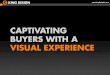 Captivating Buyers with a Visual Experience - Mike King, King Design