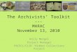 The Archivists' Toolkit presented at MARAC, November 13, 2010