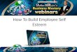 Victor Holman - How To Build Employee Self Esteem and Employee Morale