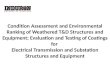 Condition Assessment and Environmental Ranking of Weathered T&D Structures and Equipment; Evaluation and Testing of Coatings