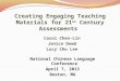 I24   creating engaging teaching materials for 21st century assessments - dowd chen-lin-lee