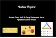 Physics Final Presentation: Nuclear Physics