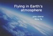 Flying in Earth’s Atmosphere