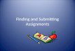 Finding And Submitting Assignments2
