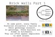 U3a brick walls