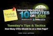 How Many CTAs Should be on a Web Page? [Episode 20] - Tuesday's Tips & Tactics