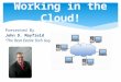 Working in the Cloud for the CRB
