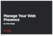 Manage Your Web Presence presentation by ARS Media