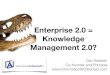 Enterprise 2.0 = Knowledge Management 2.0?