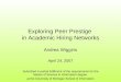 Exploring Peer Prestige in Academic Hiring Networks