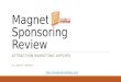 Magnetic Sponsoring Review