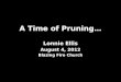 A Time of Pruning - Lonnie Ellis