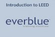Leed Certification & Leed Exam Overview by Everblue Training Institute