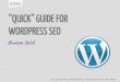 Quick Guide For WordPress SEO