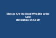 Revelation, Lesson 37, Blessed are the Dead, Who Die in the Lord
