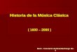 Historia de-la-musica-clasica-1600-2000