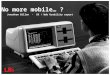 No more mobile