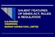 Salient features of mines act, rules and regulation