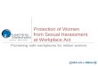 Protection of Women from Sexual Harassment at Workplace Act