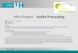 Miniproject audioenhancement-100223094301-phpapp02