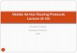 Lecture 9 10 .mobile ad-hoc routing protocols