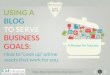 Using a Blog to Serve Strategic Business Goals
