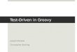 Test Driven In Groovy