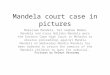 Mandela case slides