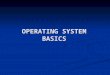 OPERATING SYSTEM BASICS File Management