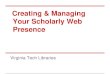 Creating & managing your scholarly web presence