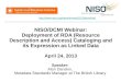 April 24, 2013 NISO/DCMI Webinar: Deployment of RDA (Resource Description and Access) Cataloging and its Expression as Linked Data