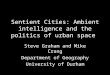 Stephen Graham - Sentient Cities
