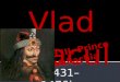 Vlad the impaler