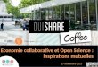 OuiSharecoffee #3 Economie Collaborative et OpenScience : Inspirations mutuelles