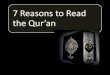 7 reasons to read the Qur'an