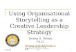 Using Organisational Storytelling as a Creative Leadership Strategy