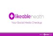 Likeable Health: Your Social Media Checkup