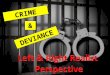 Crime and Deviance - Left and Right Realism