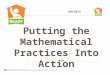 Putting the Mathematical Practices Into Action
