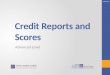 Credit Reports & Scores