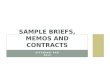 Sample Briefs, Memos & Contracts