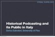 Historical Podcasting
