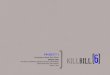 Kill Bill 6 social awareness camaign