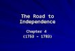 Sections 1 & 2: The Road to Independence