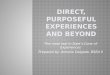 Direct, purposeful experiences