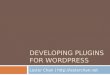 Developing Plugins For WordPress