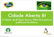 Cidade Aberta BI - O Gestor de BI Open Source 100% livre para as prefeituras brasileiras