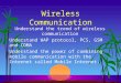 Wireless Communication Understand the trend of wireless 