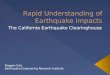 Rapid Understanding of Earthquake Impacts: The California Earthquake Clearinghouse (Maggie Ortiz, EERI)