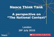 Naace Think Tank - London